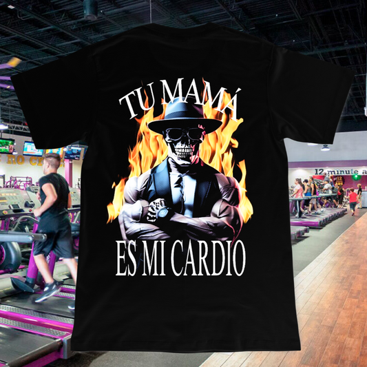 TU MAMÁ ES MI CARDIO
