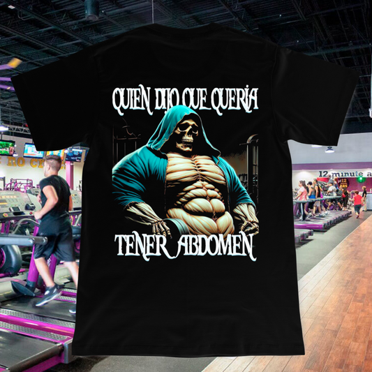 QUIEN DIJO QUE QUERÍA TENER ABDOMEN